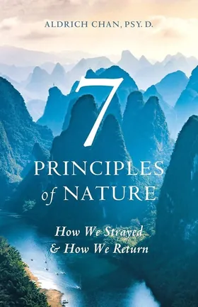 Cover of 7 Principles of Nature by Aldrich Chan
