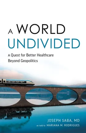 Cover of A World Undivided by Joseph Saba