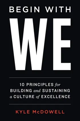 Cover of Begin With WE by Kyle McDowell