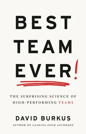 Cover of Best Team Ever by David Burkus