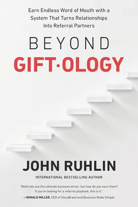 Cover of Beyond Giftology by John Ruhlin (RIP)