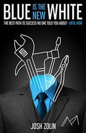 Cover of Blue Is the New White by Josh Zolin