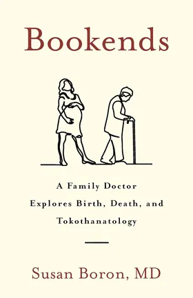 Cover of Bookends by Susan Boron, MD