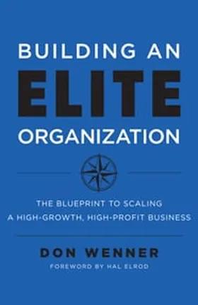 Cover of Building an Elite Organization by Don Wenner