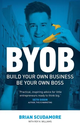 Cover of BYOB by Brian Scudamore