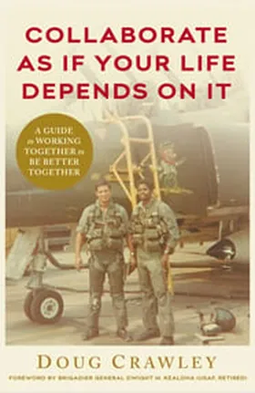 Cover of Collaborate as If Your Life Depends on It by Doug Crawley