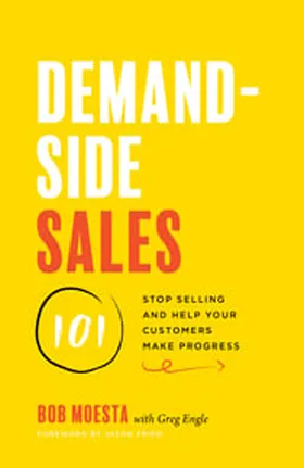 Cover of Demand-Side Sales 101 by Bob Moesta