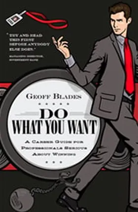 Cover of Do What You Want by Geoff Blades