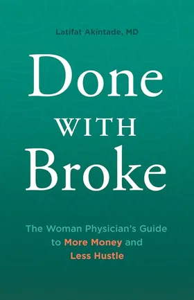Cover of Done With Broke by Latifat Akintade