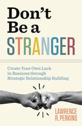 Cover of Don't Be a Stranger by Lawrence Perkins