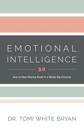 Cover of Emotional Intelligence 3.0 by Tomi Bryan