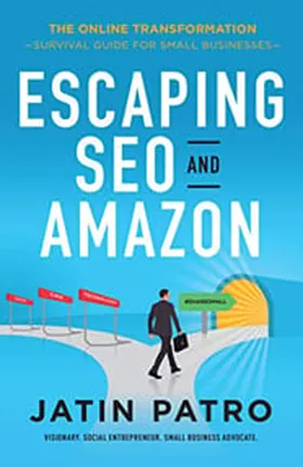 Cover of Escaping SEO and Amazon by Jatin Patro