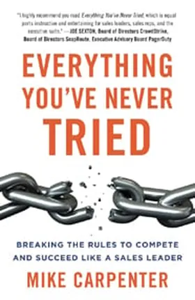 Cover of Everything You've Never Tried by Mike Carpenter