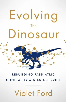 Cover of Evolving the Dinosaur by Violet Ford