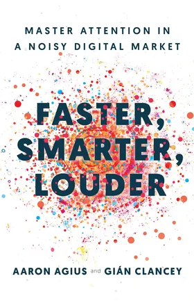 Cover of Faster, Smarter, Louder by Aaron Agius