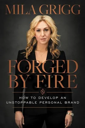 Cover of Forged by Fire by Mila Grigg
