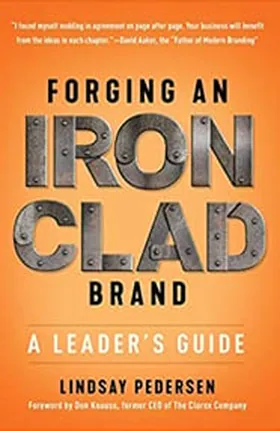 Cover of Forging an Ironclad Brand by Lindsay Pedersen