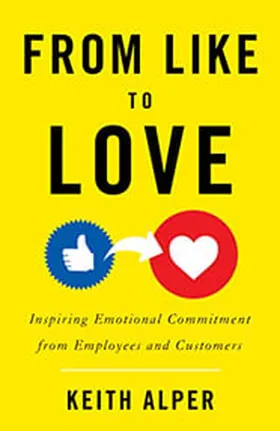 Cover of From Like to Love by Keith Alper