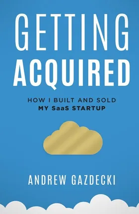 Cover of Getting Acquired by Andrew Gazdecki