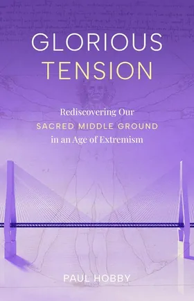 Cover of Glorious Tension by Paul Hobby