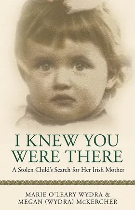 Cover of I Knew You Were There by Megan & Marie McKercher