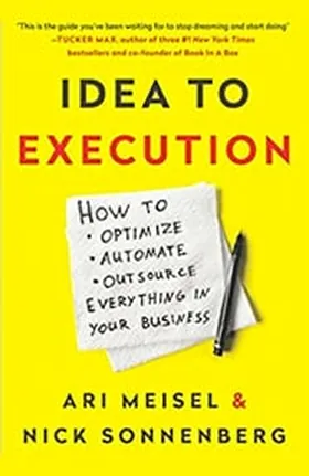 Cover of Idea to Execution by Ari Meisel