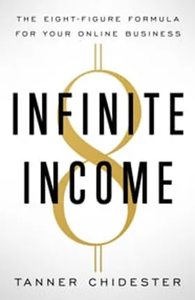 Cover of Infinite Income by Tanner Chidester