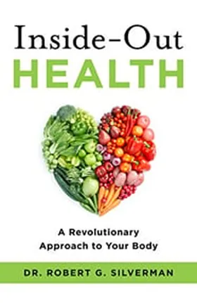 Cover of Inside-Out Health by Rob Silverman