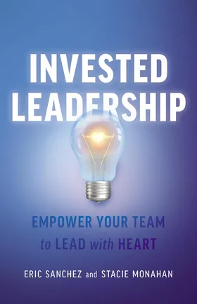 Cover of Invested Leadership by Eric Sanchez