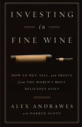 Cover of Investing in Fine Wine by Alex Andrawes