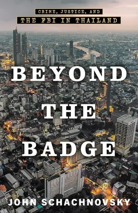 Cover of Beyond the Badge by John Schachnovsky