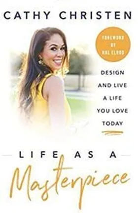 Cover of Life as a Masterpiece by Cathy Christen