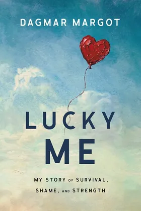 Cover of Lucky Me by Dagmar Margot