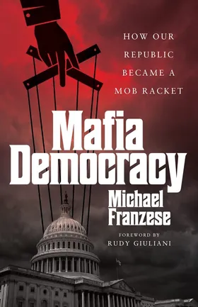 Cover of Mafia Democracy by Michael Franzese