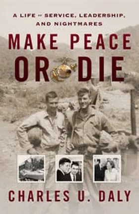 Cover of Make Peace or Die by Charles Daly
