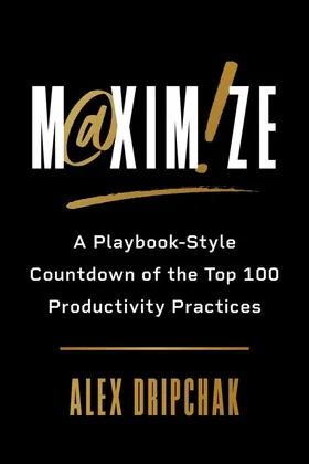 Cover of Maximize by Alex Dripchak