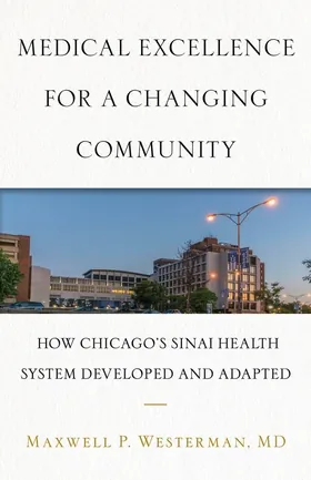 Cover of Medical Excellence for a Changing Community by Max Westerman