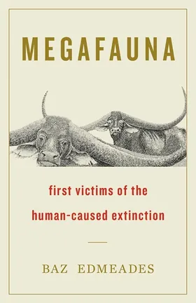 Cover of Megafauna by Baz Edmeades