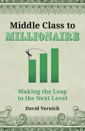 Cover of Middle Class to Millionaire by David Vernich