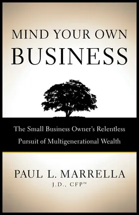 Cover of Mind Your Own Business by Paul Marella