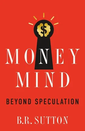 Cover of Money Mind by Brayden Sutton