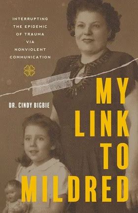 Cover of My Link to Mildred by Cindy Bigbie