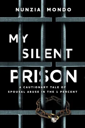 Cover of My Silent Prison by Nunzia Mondo