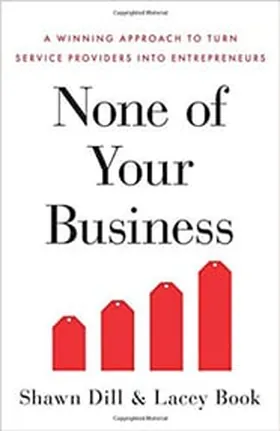 Cover of None of Your Business by Shawn Dill