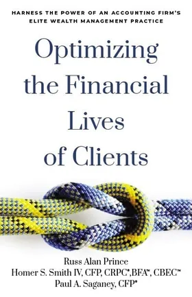 Cover of Optimizing the Financial Lives of Clients by Paul Saganey
