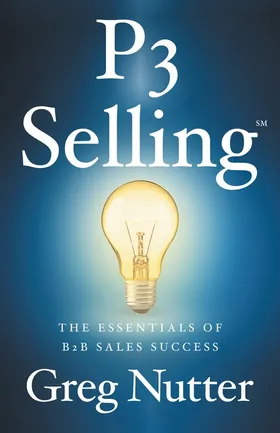 Cover of P3 Selling by Greg Nutter