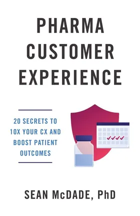 Cover of Pharma Customer Experience by Sean McDade