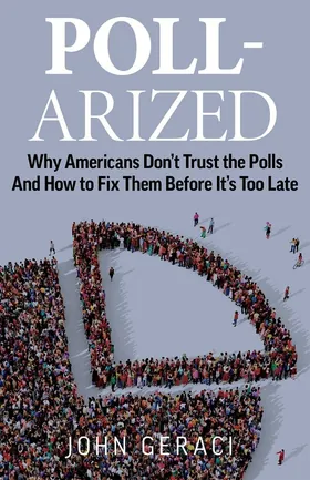 Cover of POLL-ARIZED by John Geraci