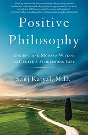 Cover of Positive Philosophy by Sanj Katyal