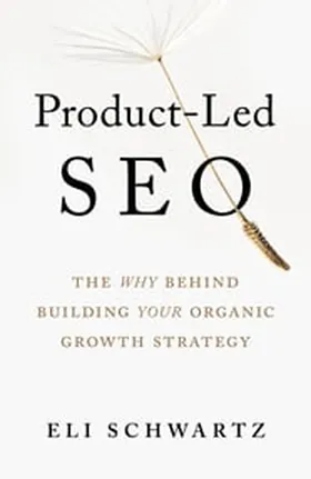 Cover of Product-Led SEO by Eli Schwartz